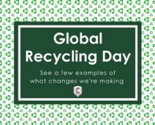 Celebrating Global Recycling Day at Claires Court Celebrating Global Recycling Day at Claires Court