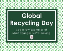 Celebrating Global Recycling Day at Claires Court